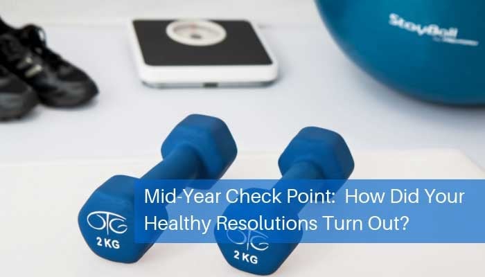 PowerLung - Mid-Year Check Point How Did Your Healthy Resolutions Turn Out